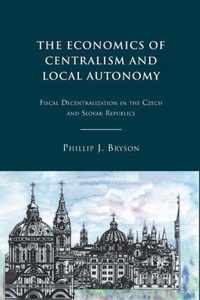 The Economics of Centralism and Local Autonomy