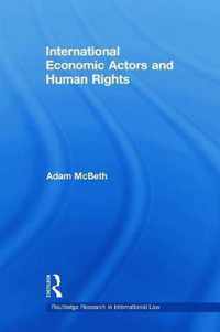 International Economic Actors and Human Rights