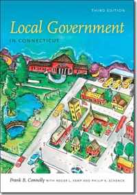 Local Government In Connecticut, Third Edition