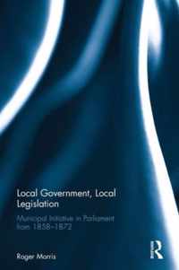 Local Government, Local Legislation