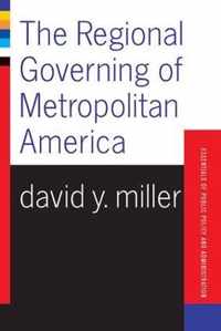 The Regional Governing Of Metropolitan America