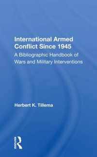 International Armed Conflict Since 1945