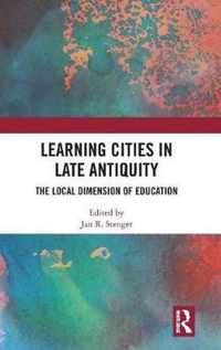 Learning Cities in Late Antiquity