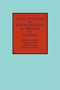 Local Politics and Participation in Britain and France