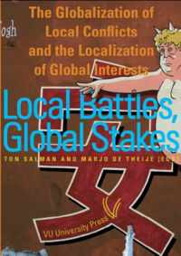 Local Battles, Global Stakes