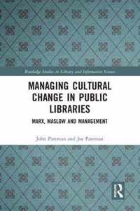 Managing Cultural Change in Public Libraries