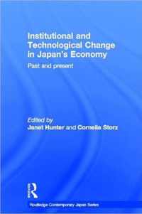 Institutional and Technological Change in Japan's Economy