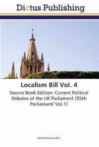 Localism Bill Vol. 4