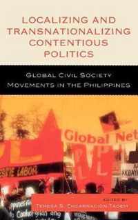 Localizing and Transnationalizing Contentious Politics