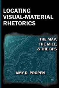 Locating Visual-Material Rhetorics