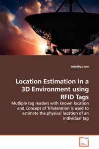 Location Estimation in a 3D Environment using RFID Tags - Mutliple tag readers with known location and Concept of Trilateration is used to estimate the physical location of an individual tag