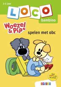 Loco Bambino  -   Loco bambino Woezel & Pip spelen met abc