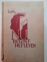 Nu begint het leven - Lode Zielens