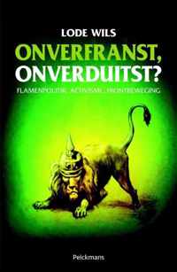 Onverfranst, onverduitst?