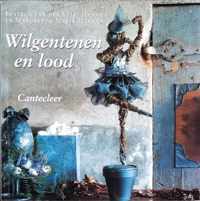 Wilgentenen En Lood