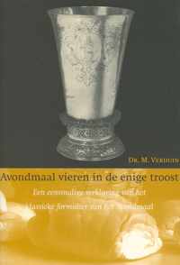 Avondmaal vieren in de enige troost