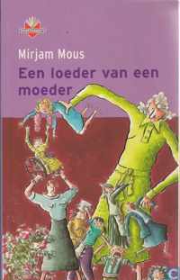 Een loeder van een moeder