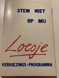 Stem niet op my - Loesje