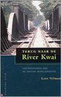 Terug Naar De  River Kwai