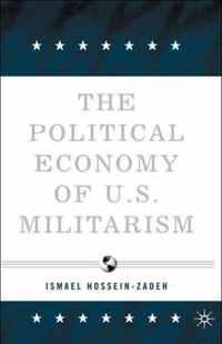 The Political Economy of U.S. Militarism