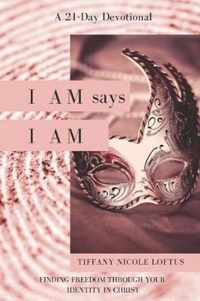 I AM says I AM