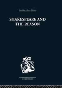 Shakespeare and the Reason