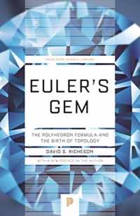 Euler`s Gem  The Polyhedron Formula and the Birth of Topology