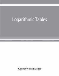 Logarithmic tables