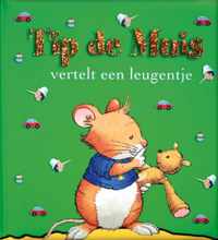 Tip de Muis vertelt een leugentje