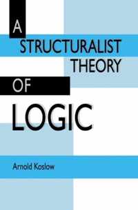 A Structuralist Theory of Logic