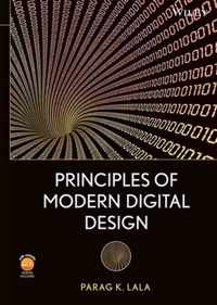 Principles of Modern Digital Design