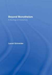 Beyond Monotheism