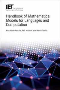 Handbook of Mathematical Models for Languages and Computation