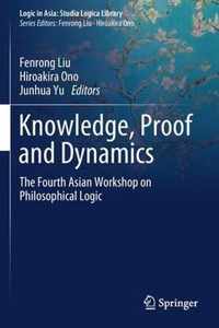 Knowledge Proof and Dynamics