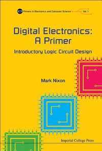 Digital Electronics: A Primer : Introductory Logic Circuit D