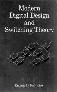 Modern Digital Design and Switching Theory