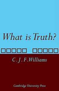 What is Truth?