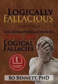 Logically Fallacious