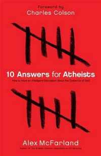 10 Answers for Atheists