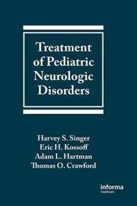 Treatment of Pediatric Neurologic Disorders