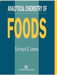 Analytical Chemistry Of Foods