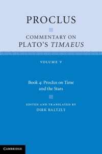 Proclus: Commentary On Plato'S 'Timaeus': Volume 5, Book 4