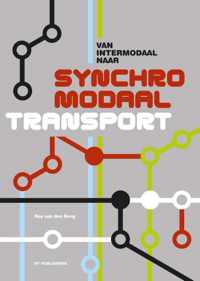 Van intermodaal naar synchromodaal transport