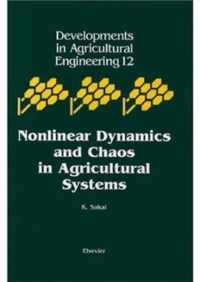 Nonlinear Dynamics and Chaos in Agricultural Systems