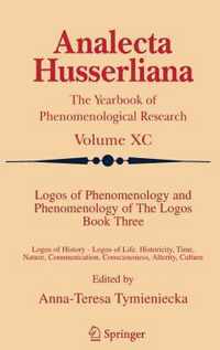 Logos of Phenomenology and Phenomenology of The Logos. Book Three