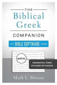 The Biblical Greek Companion for Bible Software Users