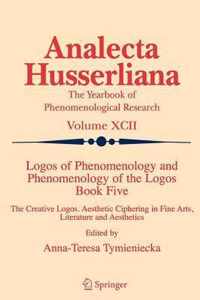 Logos of Phenomenology and Phenomenology of the Logos. Book Five