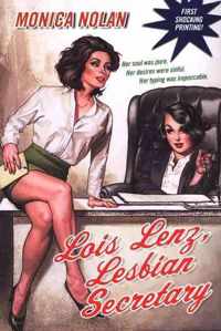 Lois Lenz, Lesbian Secretary