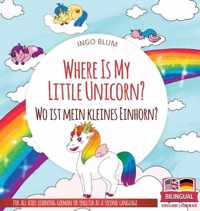 Where Is My Little Unicorn? - Wo ist mein kleines Einhorn?