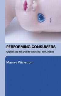 Performing Consumers